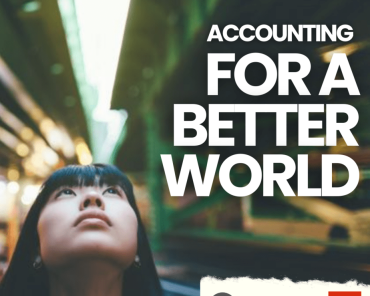 ACCA’s new project: Accounting for a better world