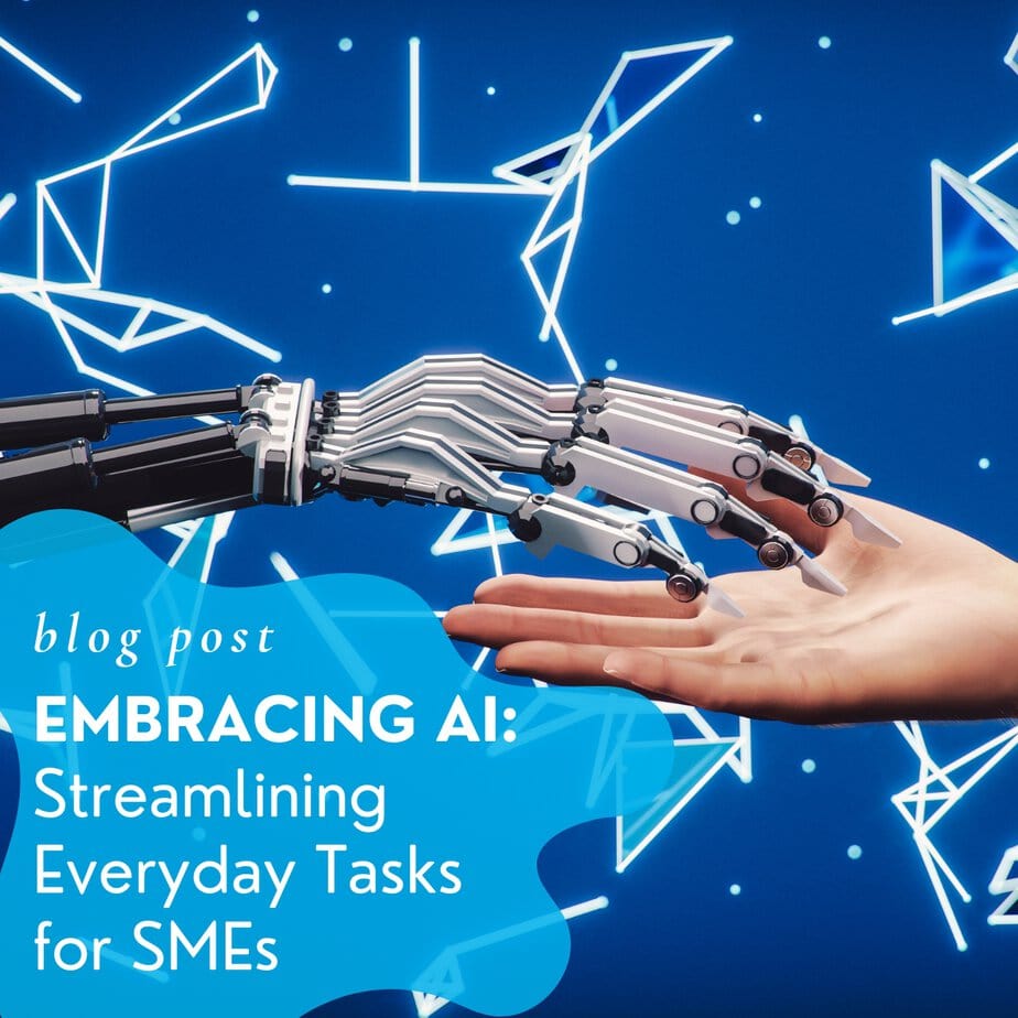 Embracing AI: Streamlining Everyday Tasks for SMEs